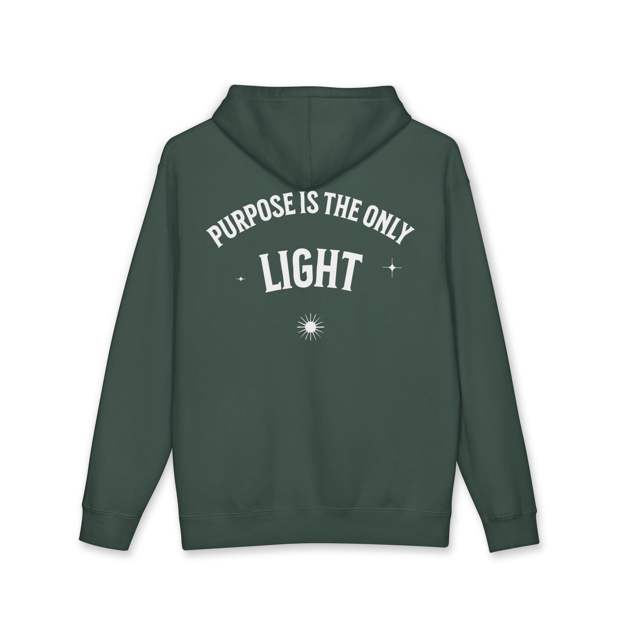 Purpose Is the Only Light Hoodie