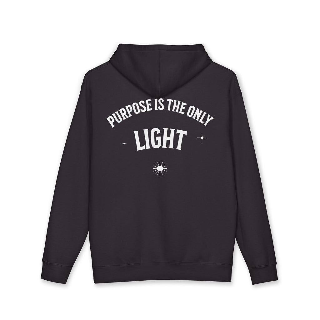 Purpose Is the Only Light Hoodie